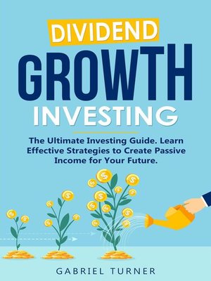 cover image of Dividend Growth Investing